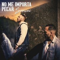 No Me Importa Pecar - Single - Soncai & Son Del Barrio