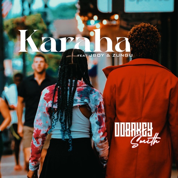 Karaha (feat. JBoy & Zungu)