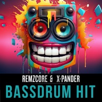 Bassdrum Hit - Single - Remzcore & X-Pander