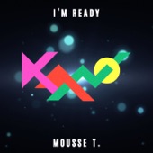 I'm Ready (Mousse T'S Extended Club Remix) artwork