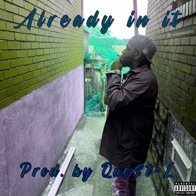 Already In It - Single