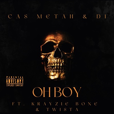Oh Boy (feat. Krayzie Bone & Twista) - Single
