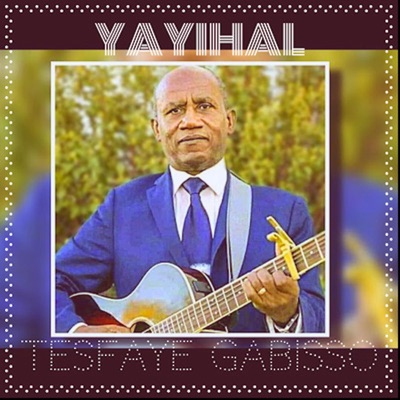 Tesfaye Gabisso - Yizemer Fitretu
