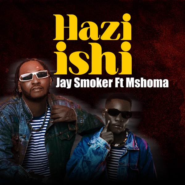 Haziishi (feat. Mshoma)