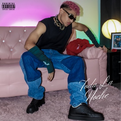 Toda la Noche - Single