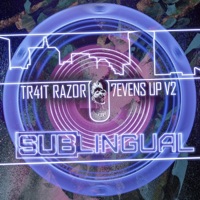 Sublingual - Trait Razor