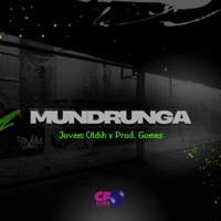 Mundrunga - Single - Jovem Oldih & Prod Gomes