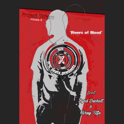 Rivers of Blood (feat. Byrd Duckett & Hiruy Tirfe) - Single