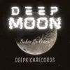 Stream & download Deep Moon - Single