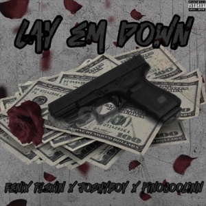 LAY EM DOWN (feat. Fenix Flexin & Pinocoolin)
