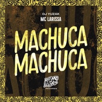 Machuca Machuca - Single - Mc Larissa & DJ YUZAK