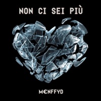 Non ci sei più (feat. CFP) - Single - Menffyd