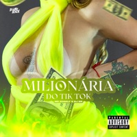 Milionária do Tik Tok - Single - Mc Khaely & DJ DR