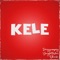 Kele (feat. Qhinck & Yungfellafire) - Dreysnoopey lyrics