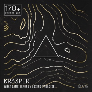 What Came Before / Losing Paradise - Single