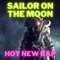 Sailor on the Moon (feat. IDK & KayCyy) - Masked Wolf lyrics