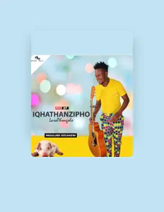 Hör dir Iqhathanzipho LasoPhongolo an, schau dir Musikvideos an, lies die Biografie, finde Tourdaten und mehr!