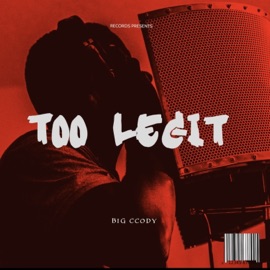 Too Legit Big CCody
