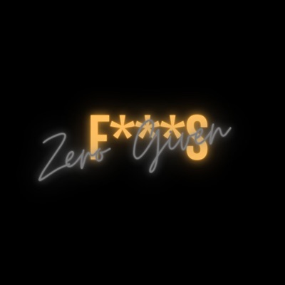 Zero Fucks Given (Clean Version) - Single