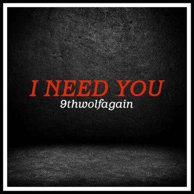 I Need You - Single