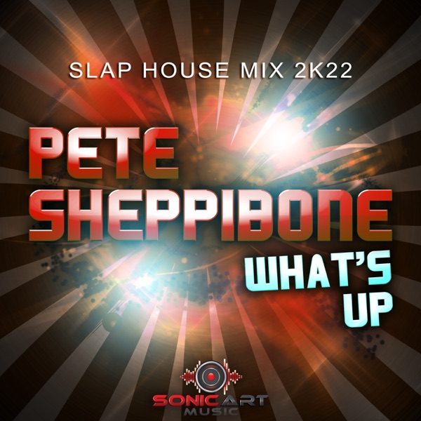 What's Up (Slap House Mix 2K22) - Single