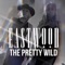 Eastwood - The Pretty Wild lyrics