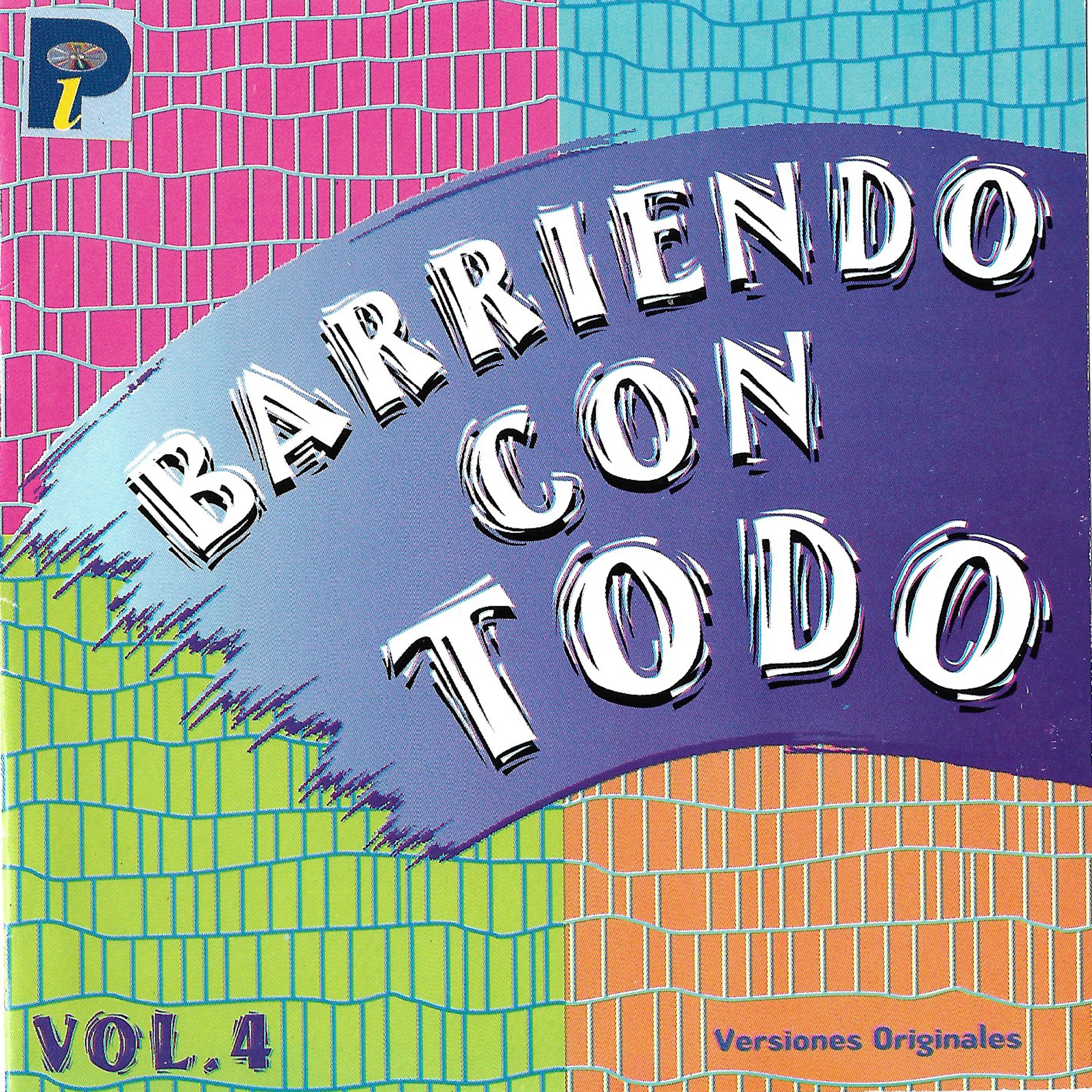 Barriendo Con Todo, Vol. 4