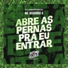 Abre as Pernas pra Eu Entrar - Single