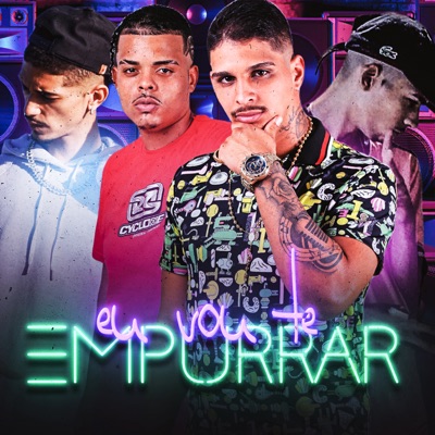 Eu Vou Te Empurrar (feat. eo Teteu) - Single