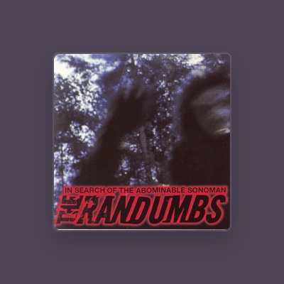 Listen to The Randumbs, watch music videos, read bio, see tour dates & more!