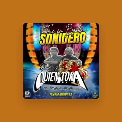 Listen to GRUPO Y QUIEN TOKA, watch music videos, read bio, see tour dates & more!