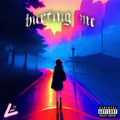 Hurting Me - Single