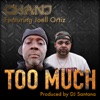 TOO MUCH (feat. Joell Ortiz) - Single