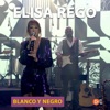 Elisa Rego - Blanco y Negro (En Vivo)