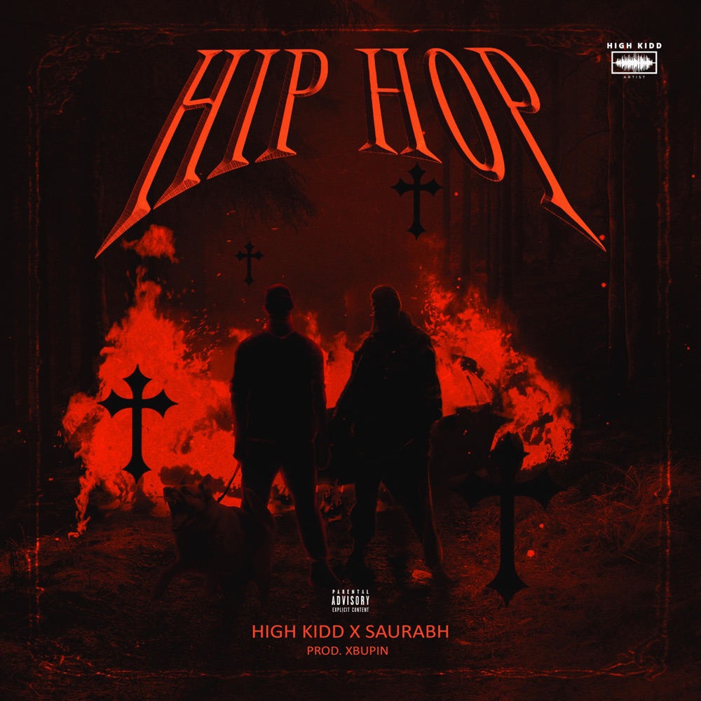 Обложка альбома «Hip Hop (feat. Saurabh) - Single» — High Kidd
