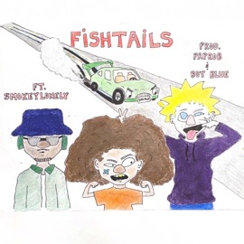 FishTails (feat. SmokeyLonely & Boy Blue) Paprob