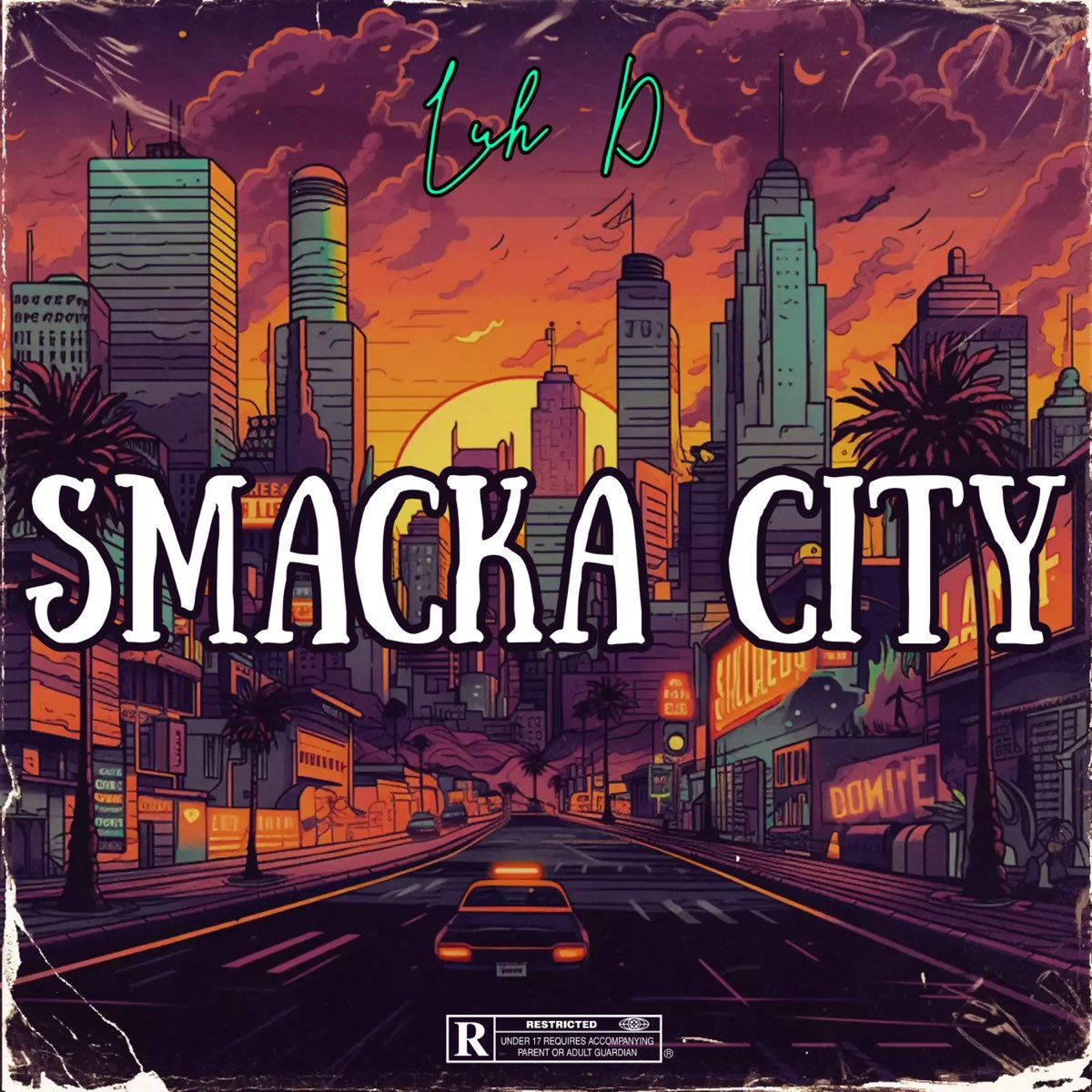 ‎Smacka City - Album by Luh D - Apple Music