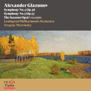 Glazunov: Symphonies Nos. 4 & 5, The Seasons (excerpts)