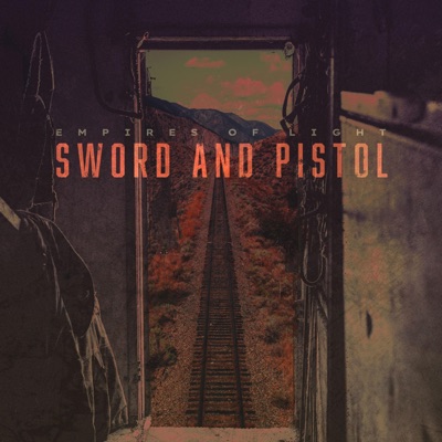 Sword and Pistol - Single