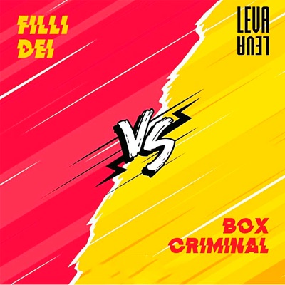 Filli Dei Vs Box Criminal - Single