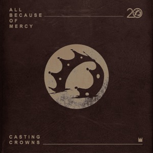 All Because of Mercy (Radio Version) - Single