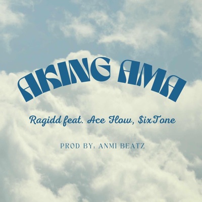 Aking Ama (feat. Ace Flow & $ixTone) - Single