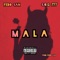 Mala (feat. Febo San) - S.O.G 777 lyrics