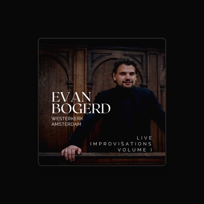 Listen to Evan Bogerd, watch music videos, read bio, see tour dates & more!