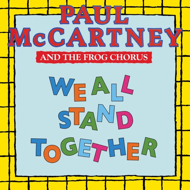 We All Stand Together (song)