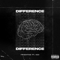 difference (feat. Koi) - Single - Frightxo