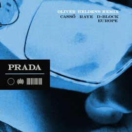 cassö & RAYE – Prada (Oliver Heldens Remix) [feat. D-Block Europe] – Single (2023) [iTunes Match M4A]