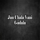 Jau Chala Vani Gadala Single