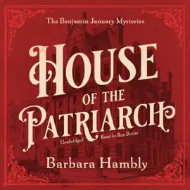 House of the Patriarch (The Benjamin January Mysteries)