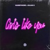 Girls Like You - Single